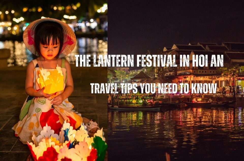 The Lantern Festival in Hoi An